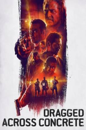 فيلم Dragged Across Concrete 2019 مترجم HD