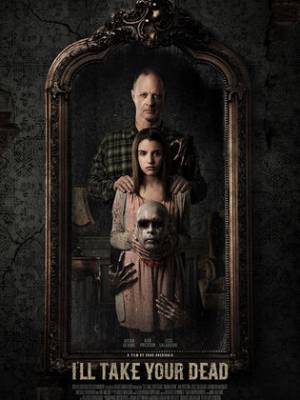 فيلم I ll Take Your Dead 2018 مترجم HD