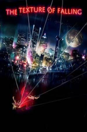 فيلم The Texture of Falling 2018 مترجم HD