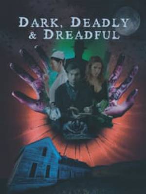 فيلم Dark Deadly Dreadful 2018 مترجم HD