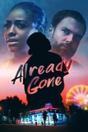 فيلم Already Gone 2019 مترجم HD