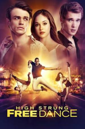 فيلم High Strung Free Dance 2018 مترجم HD