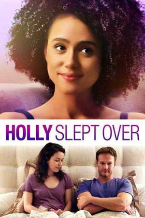 فيلم Holly Slept Over 2020 مترجم HD