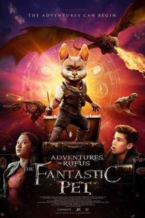 فيلم Adventures of Rufus The Fantastic Pet 2020 مترجم HD