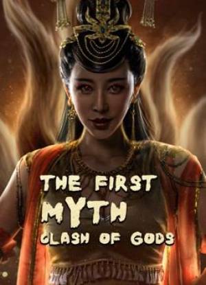 فيلم The First Myth Clash of Gods 2021 مترجم HD