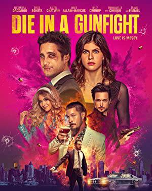 فيلم Die in a Gunfight 2021 مترجم HD