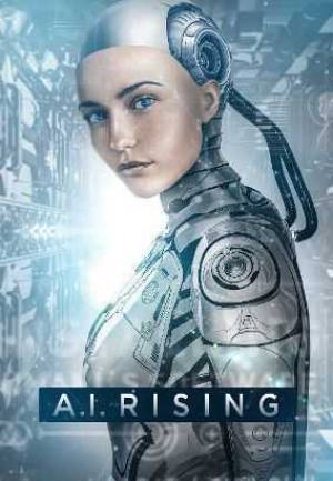 فيلم A I Rising 2018 مترجم HD