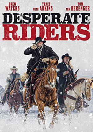 فيلم The Desperate Riders 2022 مترجم HD