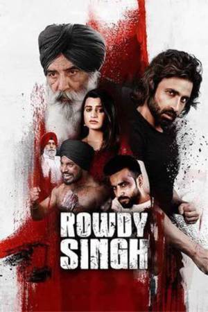 فيلم Rowdy Singh 2022 مترجم HD