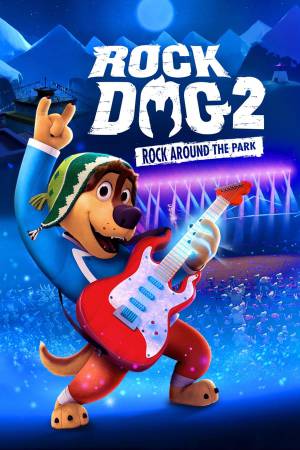 فيلم Rock Dog 2 Rock Around the Park 2022 مترجم HD